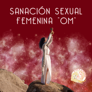 Taller Sanación Sexual Femenina